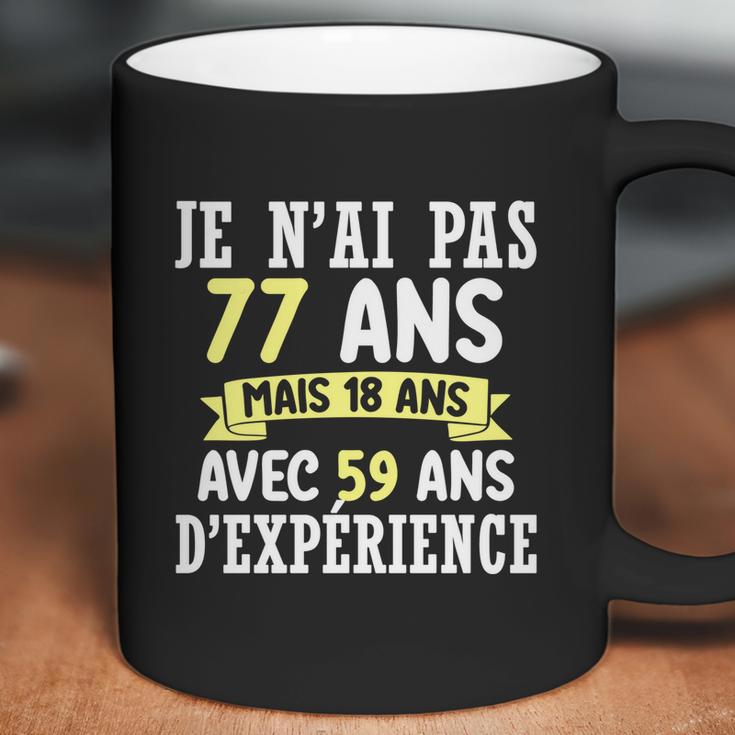 77 Years Birthday Gift For Humour Je Nai Pas 77 Gift Coffee Mug