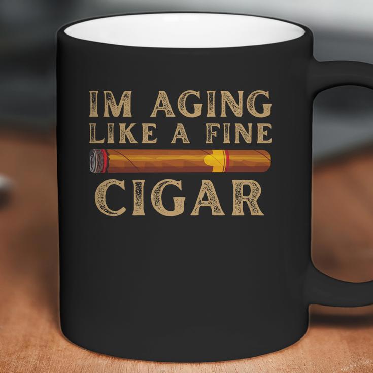 Im Aging Like A Fine Cigar Birthday Coffee Mug