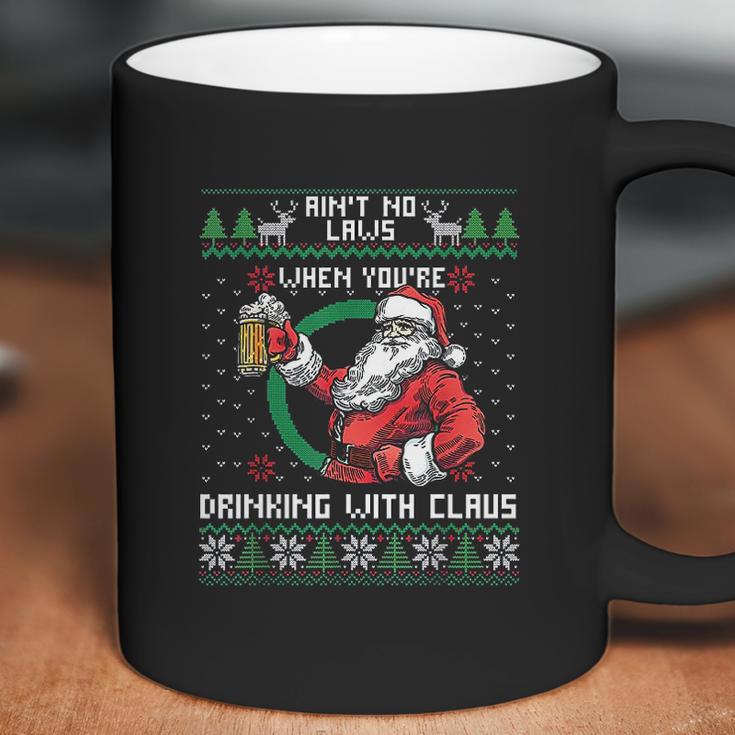 Aint No Laws When You Sre Drinking With Claus Funny Christmas Coffee Mug