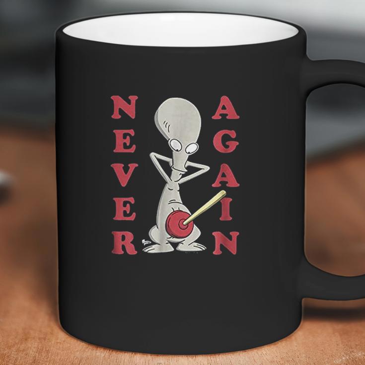 American Dad Roger Plunger Never Again Coffee Mug