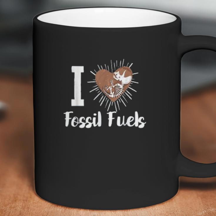 Anti Climate Change Anti Socialism Love Fossil Fuels Coffee Mug