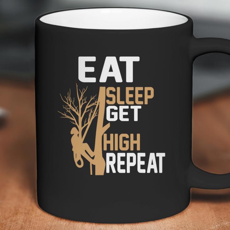 Arborist Tree Climber Eat Sleep Get High Tree Climbing Hobby Coffee Mug