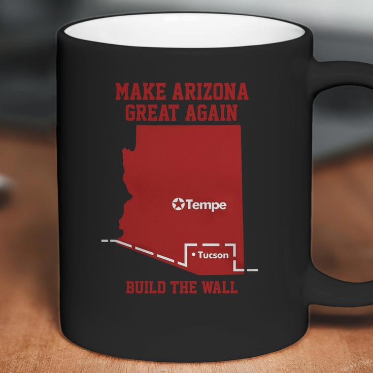 Make Arizona Great Again Build The Wall Coffee Mug