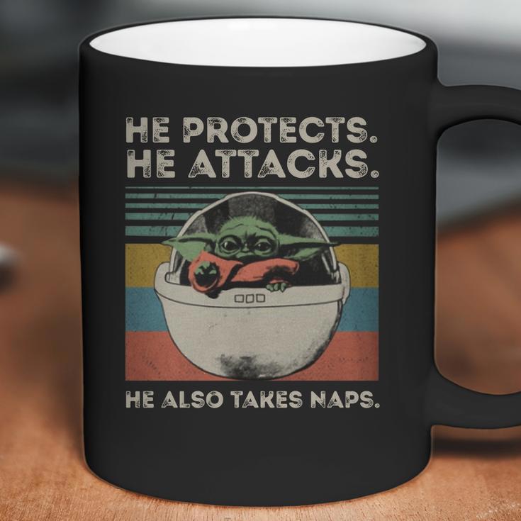 Baby Yoda He Protects He Attacks He Also Takes Naps Vintage Shirt Coffee Mug