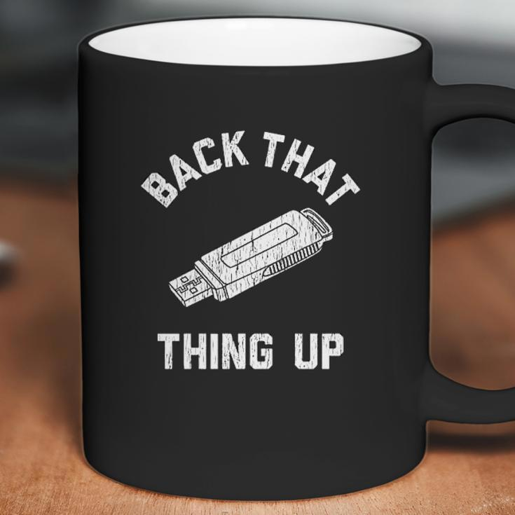 Back That Thing Up Computer Rap Lyrics Coffee Mug