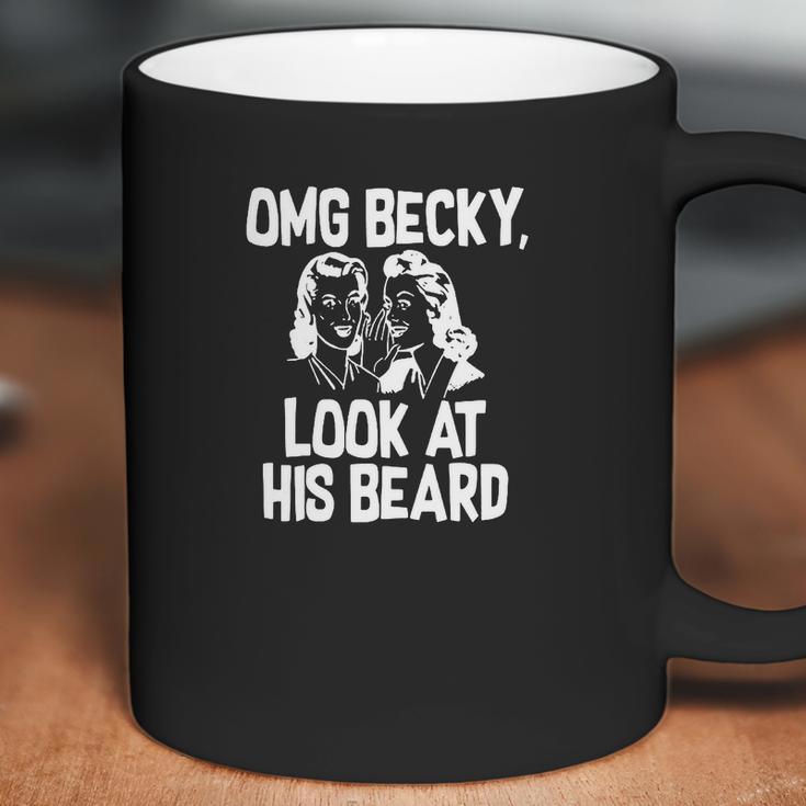 Becky Look At His Beard Shirt Coffee Mug