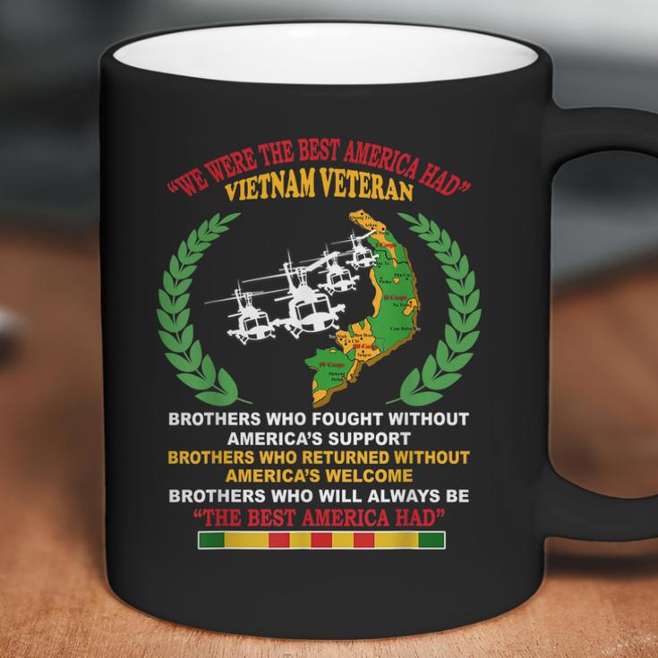 We Were The Best America Had Vietnam Veteran Brothers Who V2 Men Women T-Shirt Graphic Print Casual Unisex Tee Coffee Mug