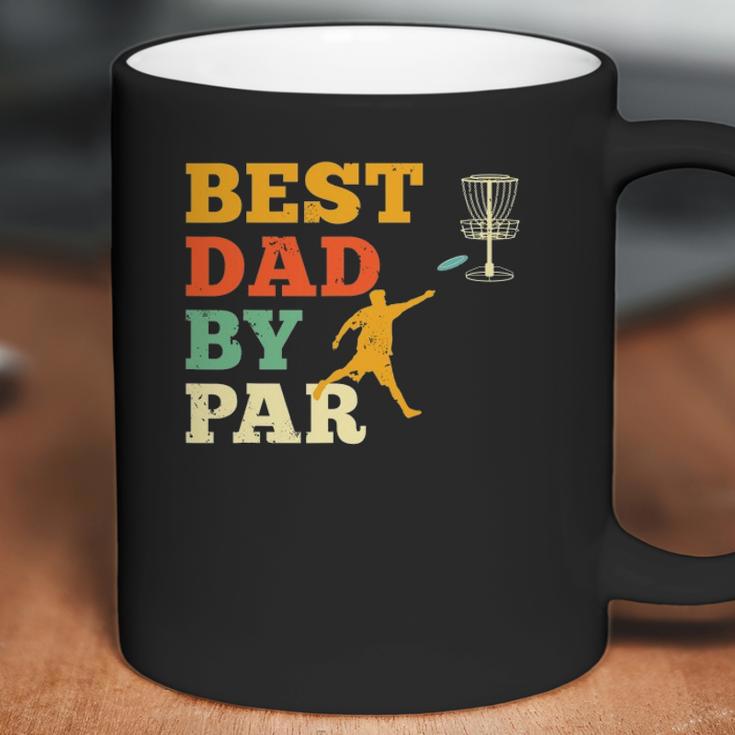 Best Dad By Par Disc Golf Lover Frisbee Golfing Father Gifts Coffee Mug