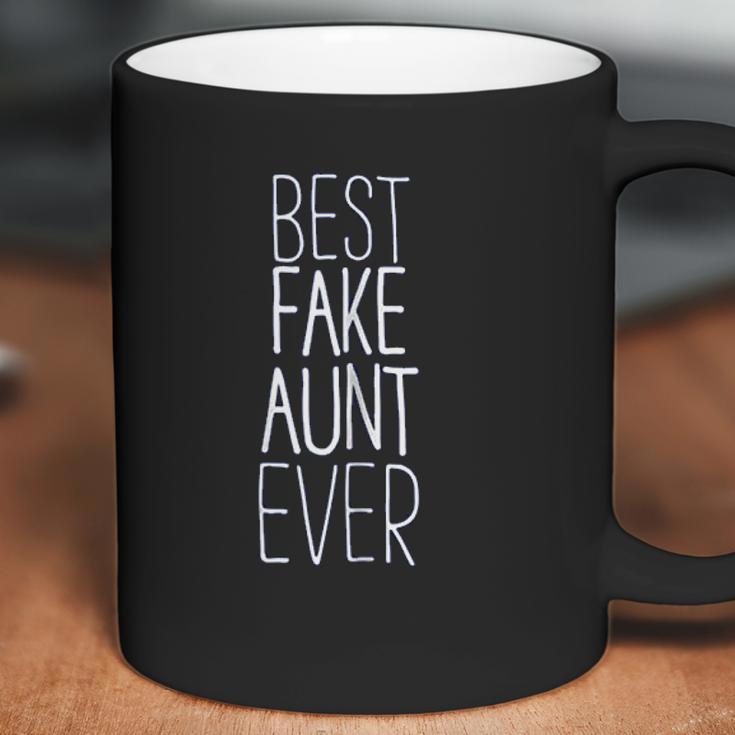 Best Fake Aunt Ever Coffee Mug