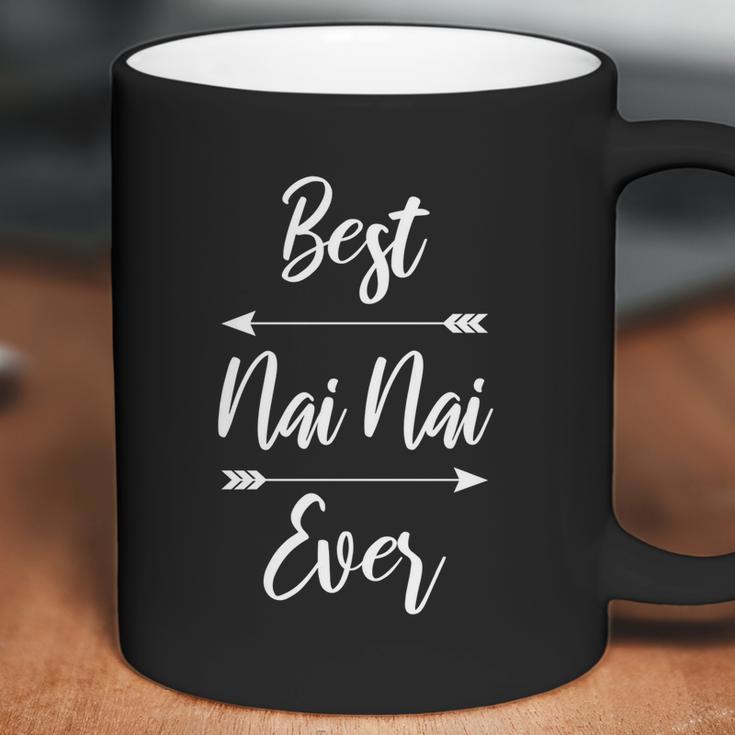 Best Nai Nai Ever Gift Cute Gift Coffee Mug