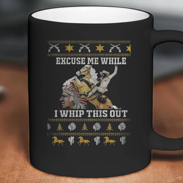 Blazing Saddles Excuse Me While I Whip This Out Coffee Mug