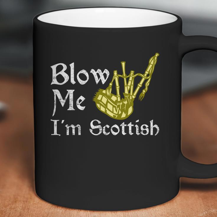 Blow Me Im Scottish Funny Scottish Pun Bagpipes Coffee Mug