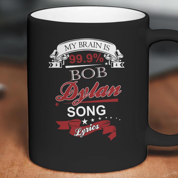 Bob Dylan Song Lyrics Coffee Mug