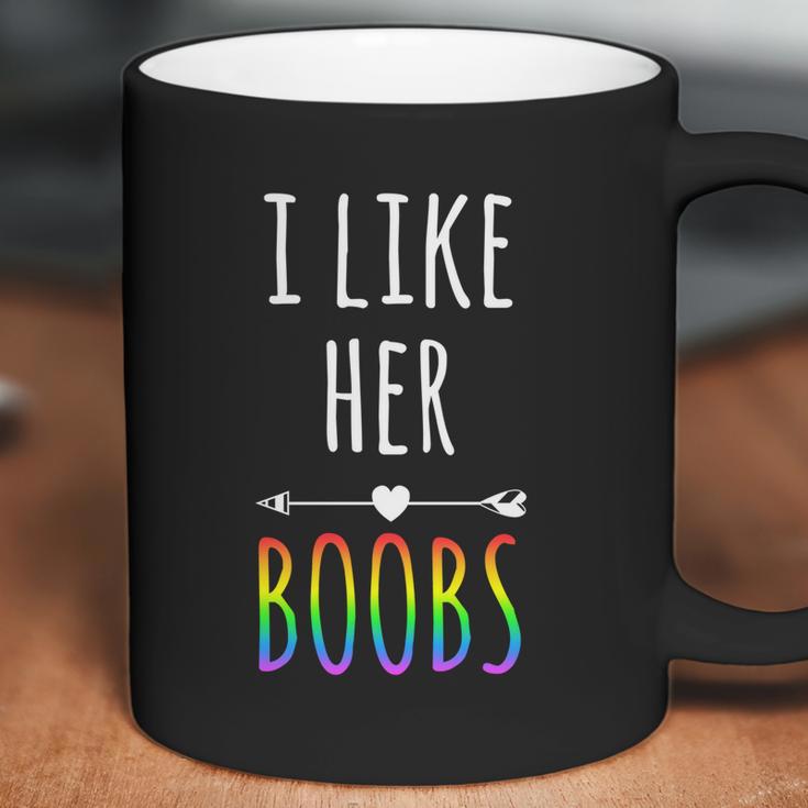 I Like Her Boobs Gift Gay Pride Lesbian Gift Graphic Design Printed Casual Daily Basic Coffee Mug