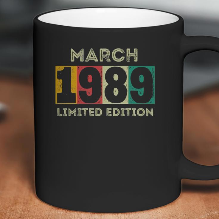 Born In March 1989 32Nd Birthday Gift 32 Years Old Coffee Mug