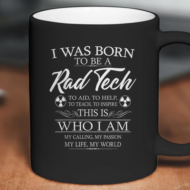 Born To Be Rad Tech Radiology Tech Xray Technologist Gift Coffee Mug