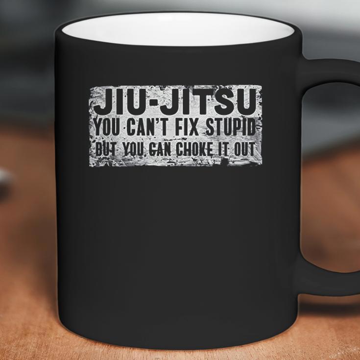 Brazilian Jiu Jitsu Jiu Jitsu Funny You Cant Gift Coffee Mug