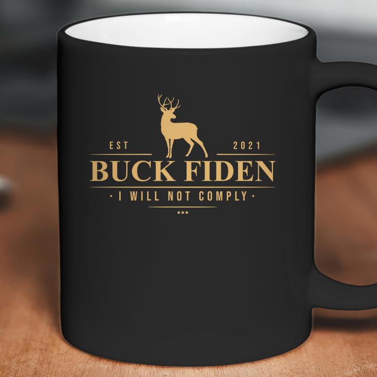 Buck Fiden I Will Not Comply Deer Graphic Design Printed Casual Daily Basic Coffee Mug