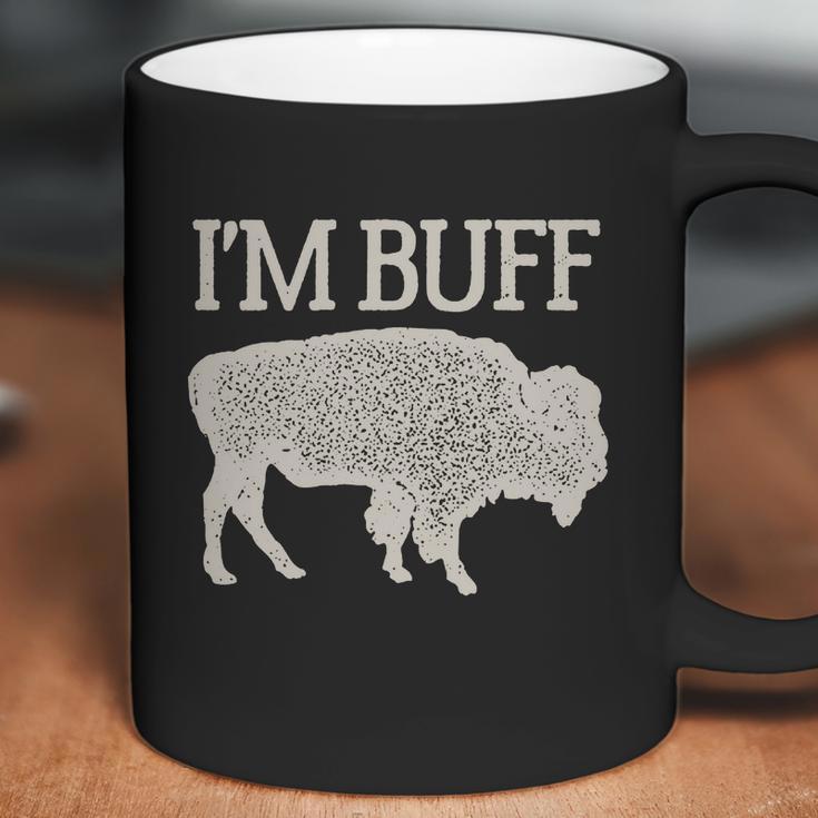 I Am Buff Gift For Lovers Coffee Mug