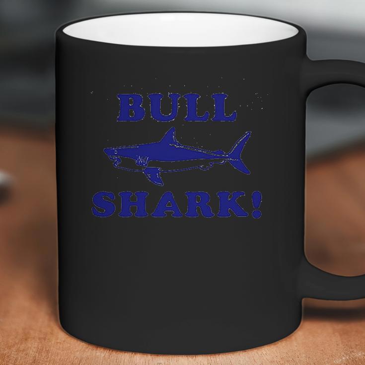 Bull Shark Funny Sarcastic Coffee Mug