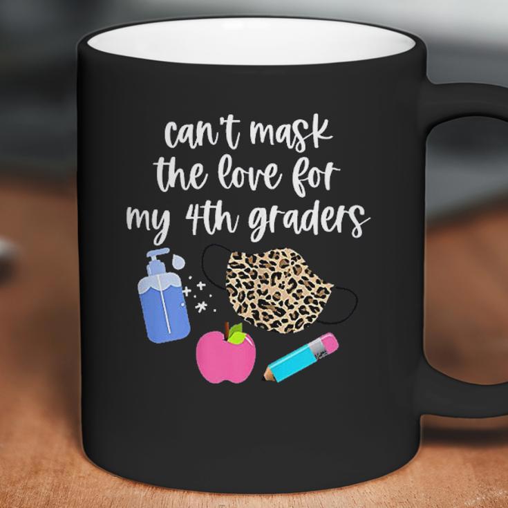 Cant The Love For My Fourth Graders Teacher 2020 Gift Coffee Mug