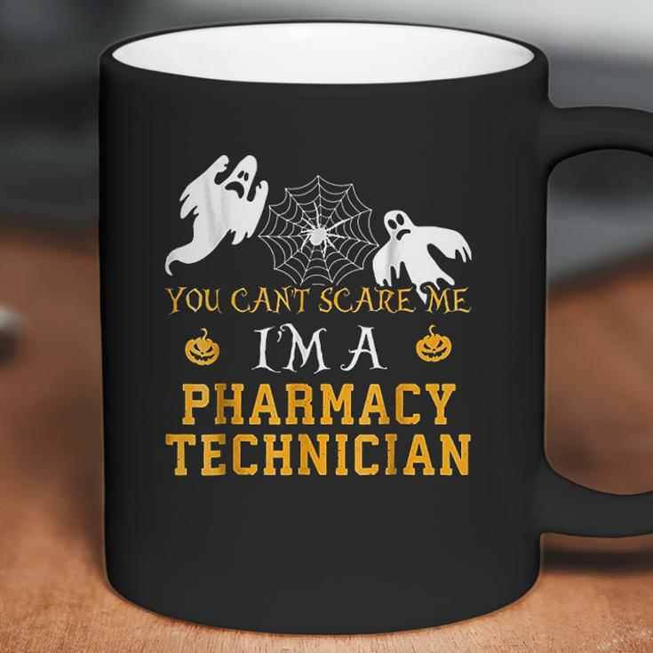 You Cant Scare Me I Am A Pharmacy Technician Halloween Coffee Mug