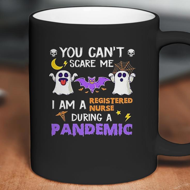 You Cant Scare Me I Am A Registered Nurse During A Pandemic Halloween Nurse Ghosts Coffee Mug