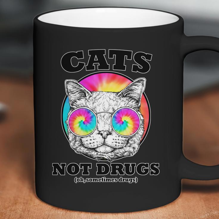 Cats Not Drugs Ok Sometimes Drugs Coffee Mug