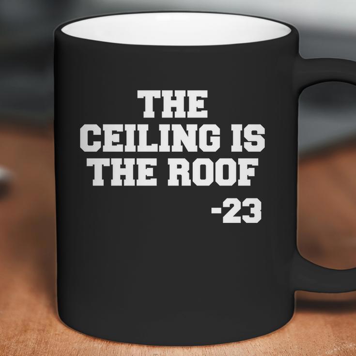 The Ceiling Is The Roof 23 Mj College Text Coffee Mug