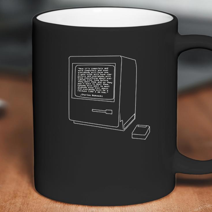 Charles Bukowski Computers Quote Coffee Mug