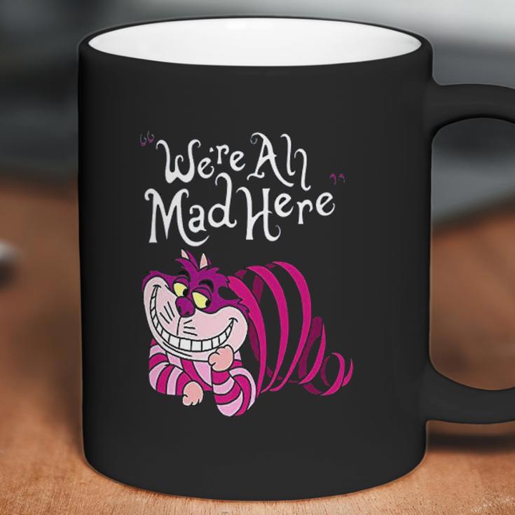 Cheshire Cat Were All Mad Here Cat Coffee Mug