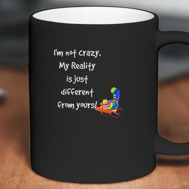 Cheshire Cat Quote Alice In Wonderland Costume Im Not Crazy Coffee Mug