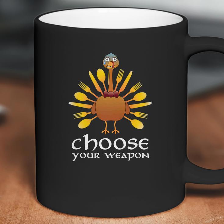 Choose Your Weapon Scary Turkey Face Thanksgiving Coffee Mug