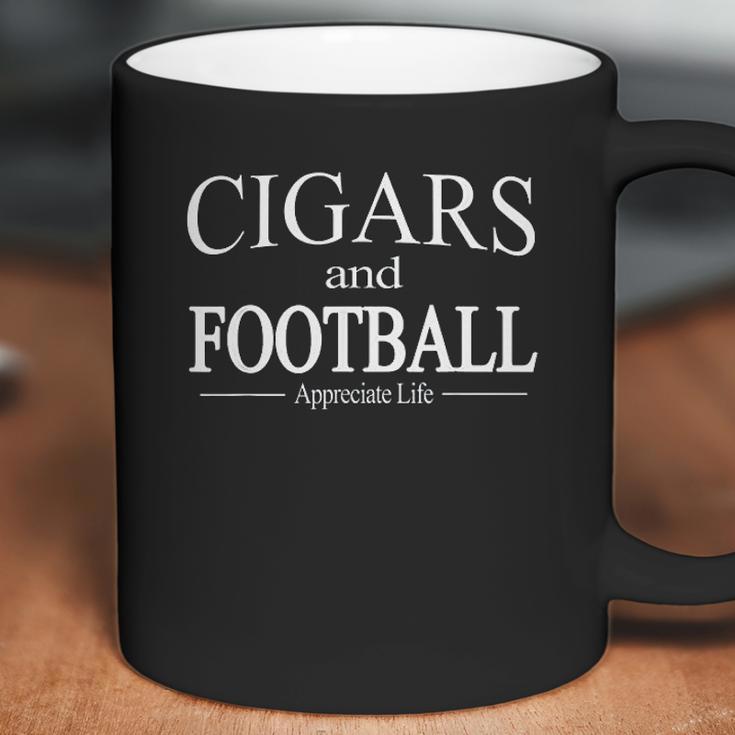 Cigars And Football Appreciate Life For Cigar Coffee Mug