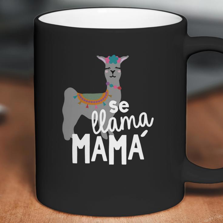 Cinco De Mayo Se Llama Mama Mom Coffee Mug