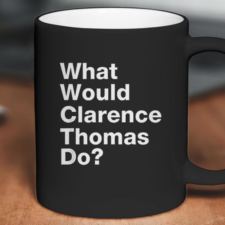 What Would Clarence Thomas Do Coffee Mug