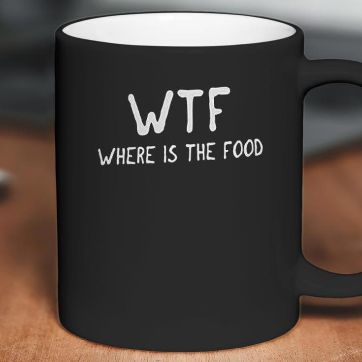 Classic Wtf Where Is The Foodie Hungry Funny Coffee Mug