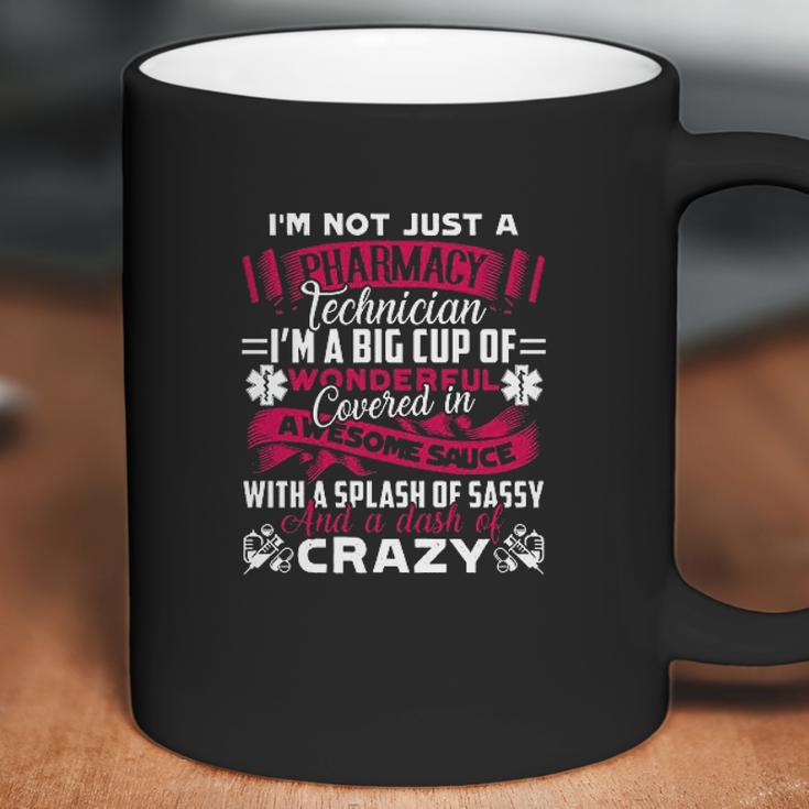 Cool I Am Not Just A Pharmacy Technician Coffee Mug