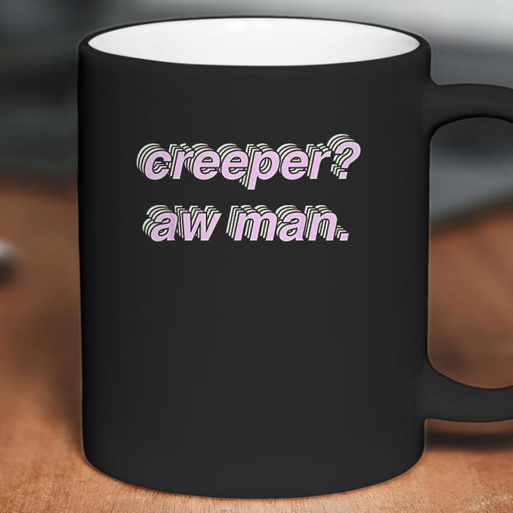 Creeper Aw Man Meme Gift Coffee Mug