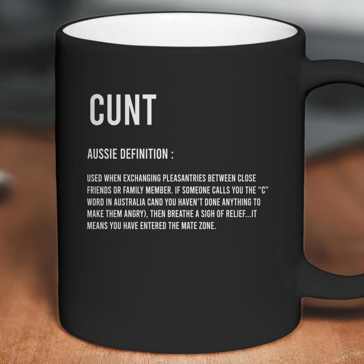 Cunt Definition Meaning Aussie Definition Used When Exchanging Shirt Coffee Mug