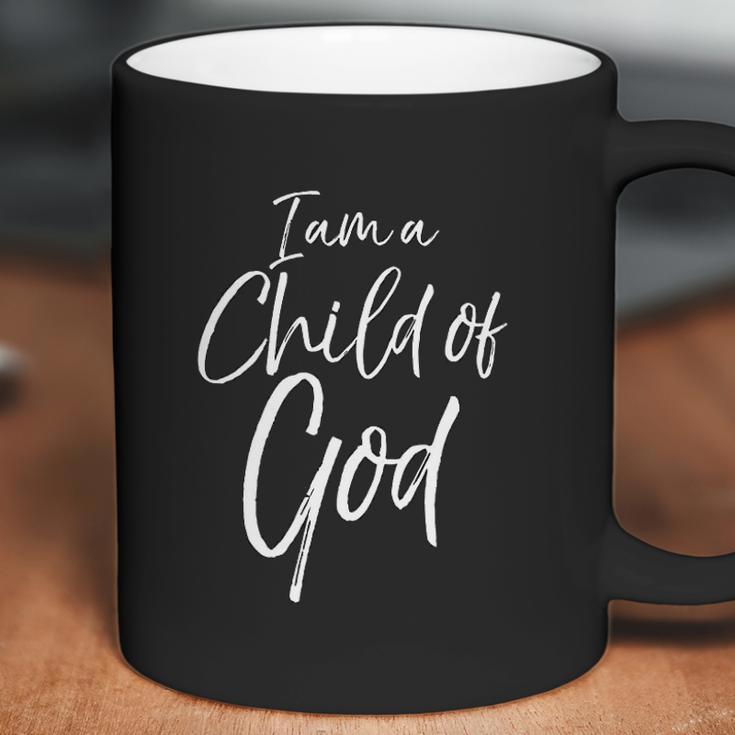 Cute Christian Salvation Quote Gift I Am A Child Of God Coffee Mug