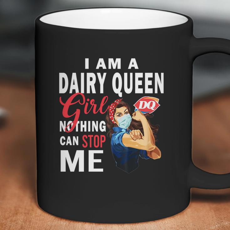 I Am A Dairy Queen Girl Nothing Can Stop Me Coronavirus Shirt Coffee Mug