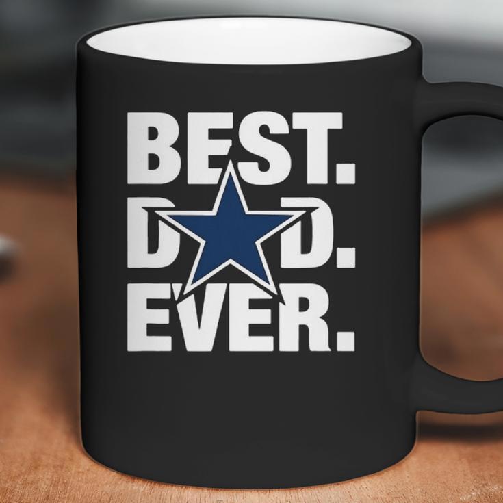 Dallas Fan Best Dad Ever Football Love Fathers Day Gift Coffee Mug