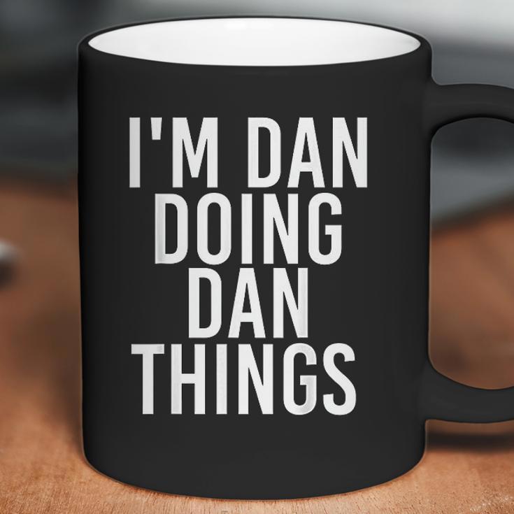 Im Dan Doing Dan Things Funny Christmas Gift Idea Coffee Mug