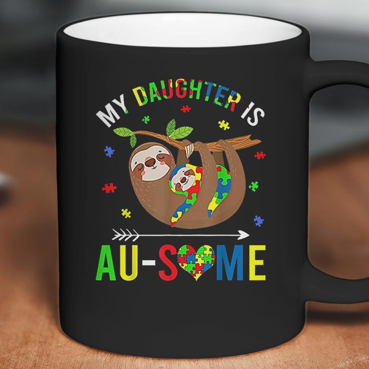 My Daughter Is Au Some Coffee Mug