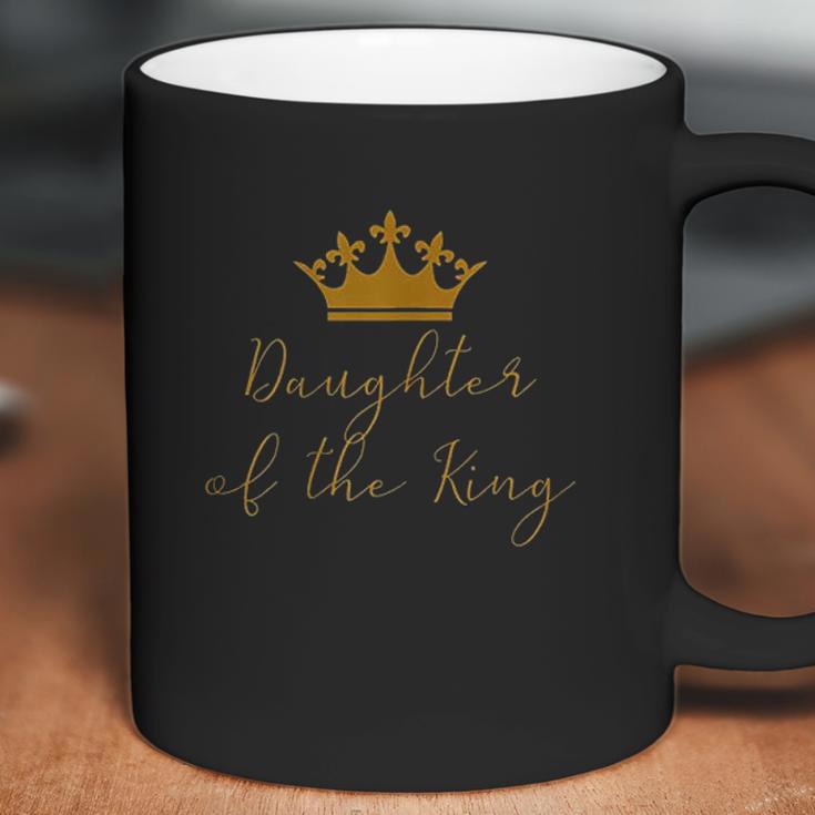 Daughter Of The King Women And Girls Christian Coffee Mug