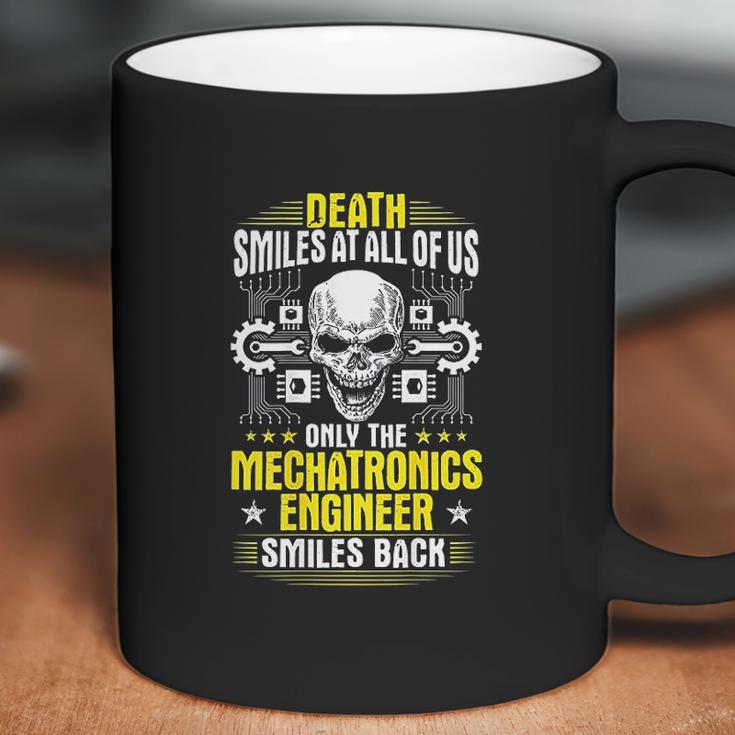 Death Smiles At All Of Us Mechatronics Engineer Coffee Mug