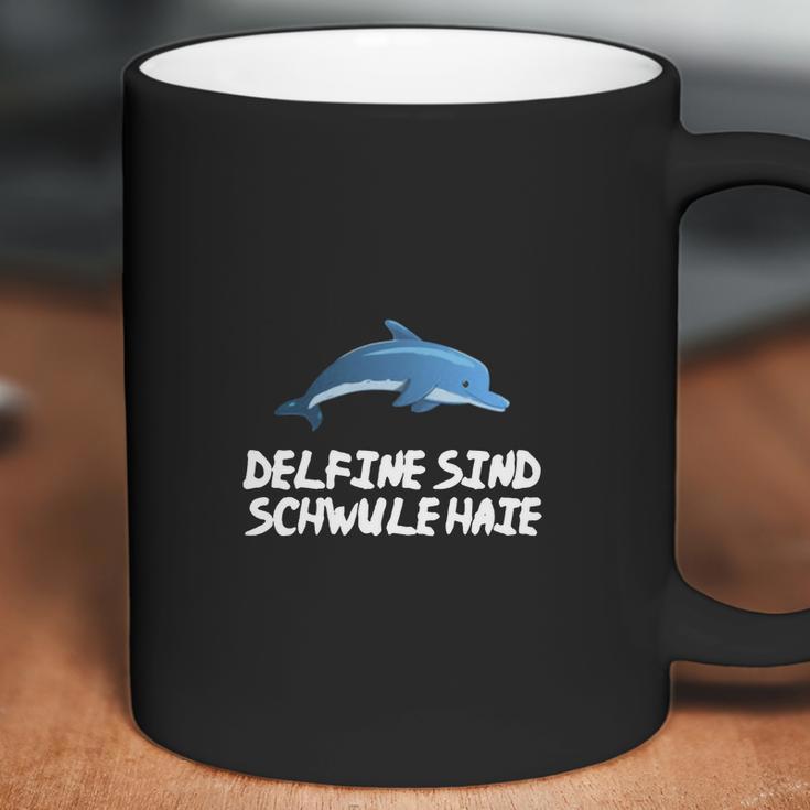 Delfine Sind Schwule Haie | Wie Gewitter Im Kopf Coffee Mug