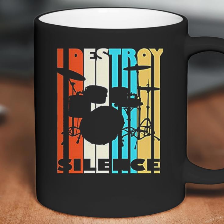 I Destroy Silence Drums Drummer Band Music Fan Coffee Mug