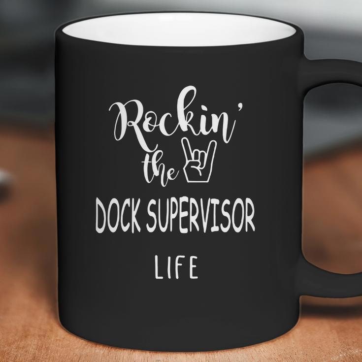 Dock Supervisor Rockin Coffee Mug